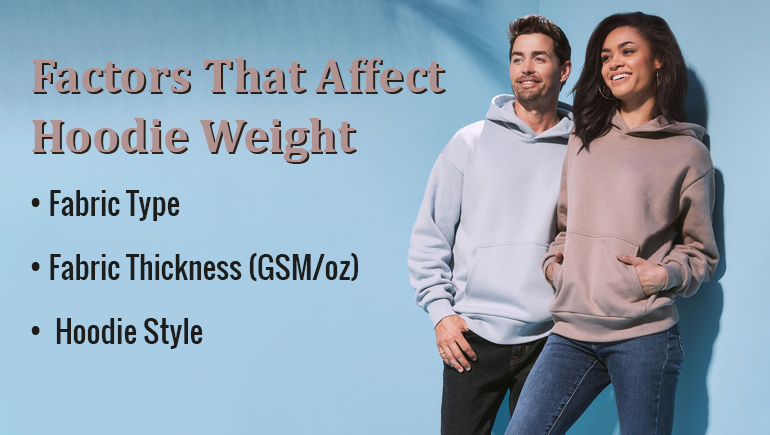 factors that affect hoodie weight