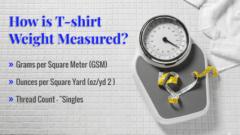 how is t shirt weight measured