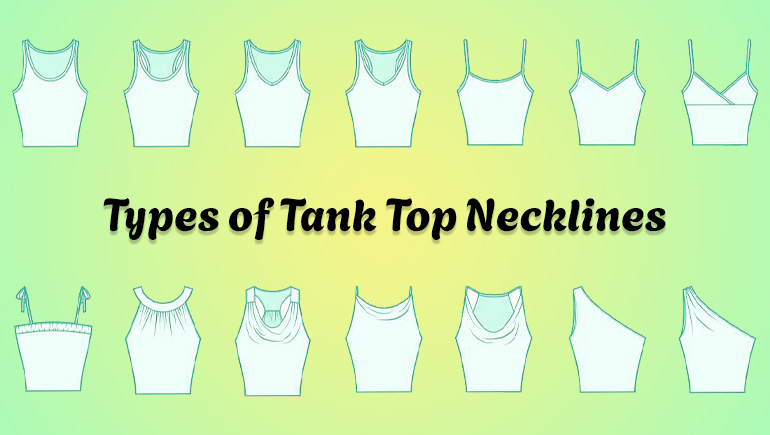 types of tank top necklines